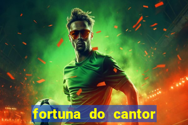 fortuna do cantor sorocaba 2023